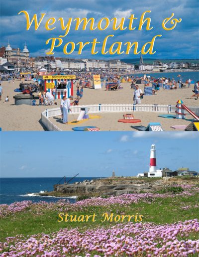 Weymouth & Portland Stuart Morris The Dovecote Press